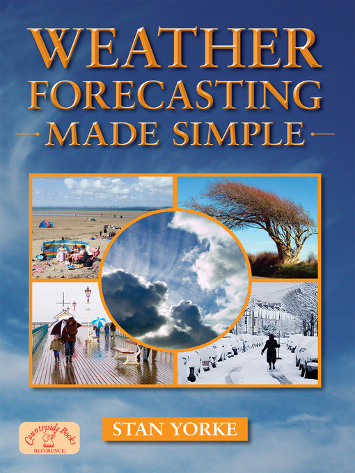 Title details for Weather Forecasting Made Simple by Stan Yorke - Available